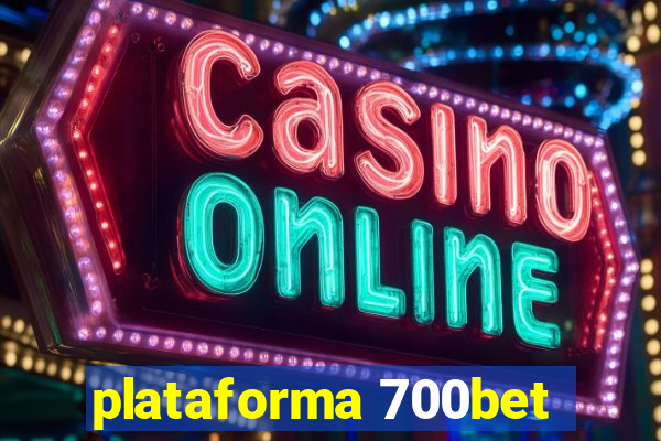 plataforma 700bet