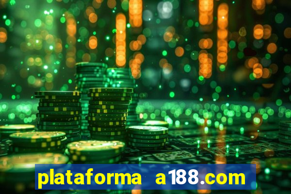 plataforma a188.com paga mesmo