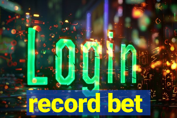 record bet