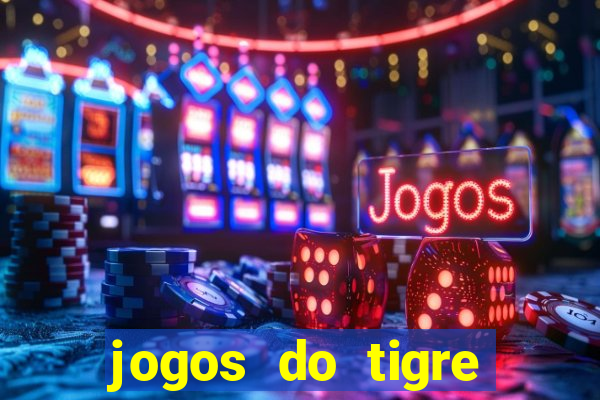 jogos do tigre plataforma nova