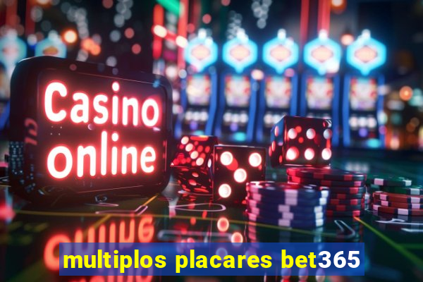 multiplos placares bet365