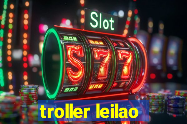 troller leilao