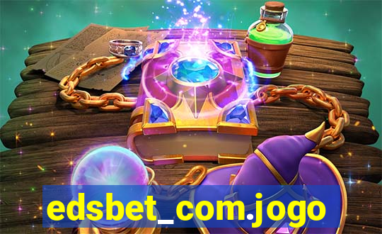 edsbet_com.jogos.app