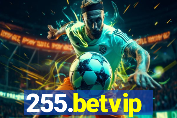 255.betvip