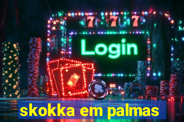 skokka em palmas