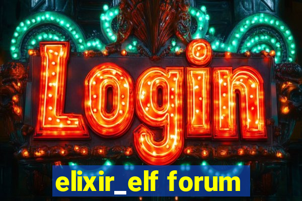 elixir_elf forum