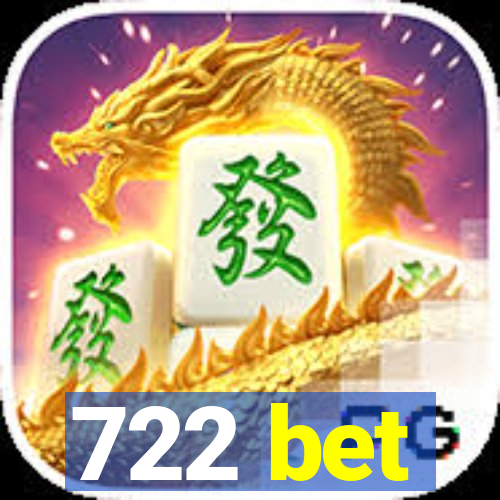 722 bet