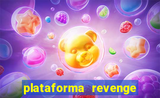 plataforma revenge tigrinho 2