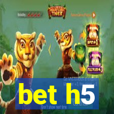 bet h5