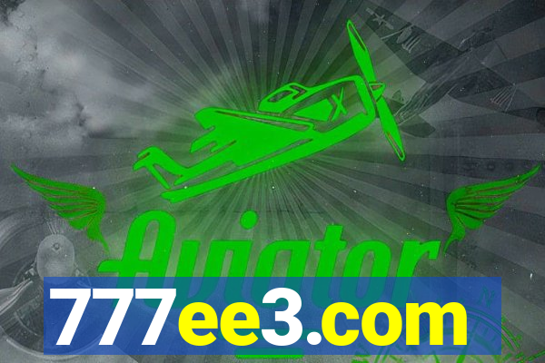 777ee3.com