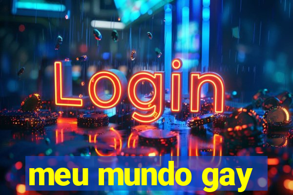 meu mundo gay