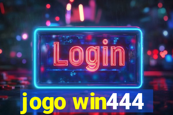 jogo win444