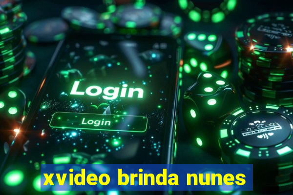 xvideo brinda nunes