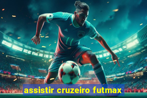 assistir cruzeiro futmax