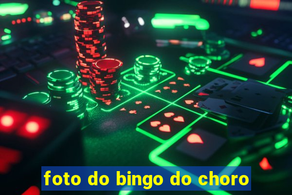 foto do bingo do choro