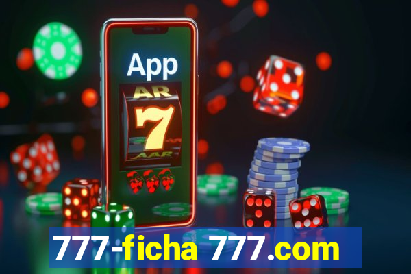 777-ficha 777.com