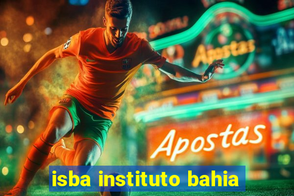 isba instituto bahia