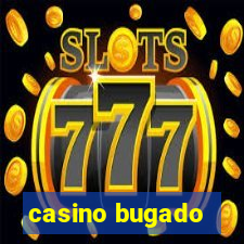 casino bugado