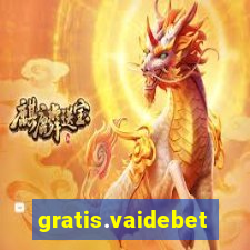 gratis.vaidebet