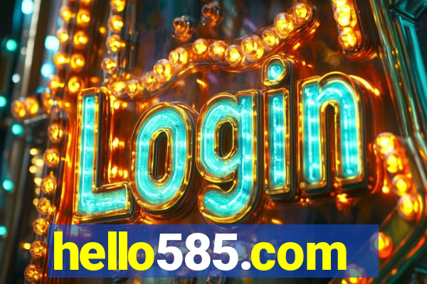 hello585.com