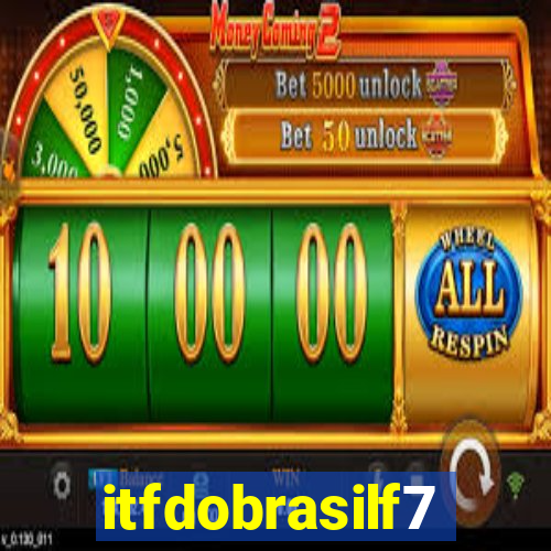 itfdobrasilf7