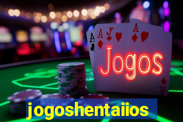 jogoshentaiios