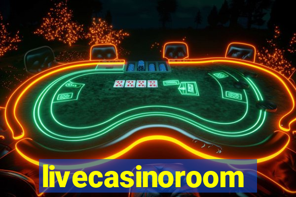 livecasinoroom