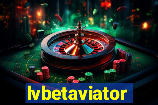 lvbetaviator