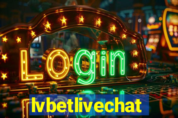 lvbetlivechat