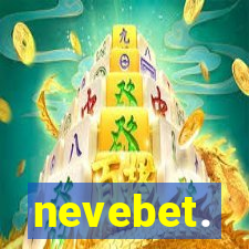 nevebet.