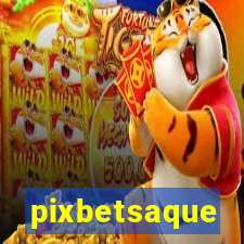 pixbetsaque