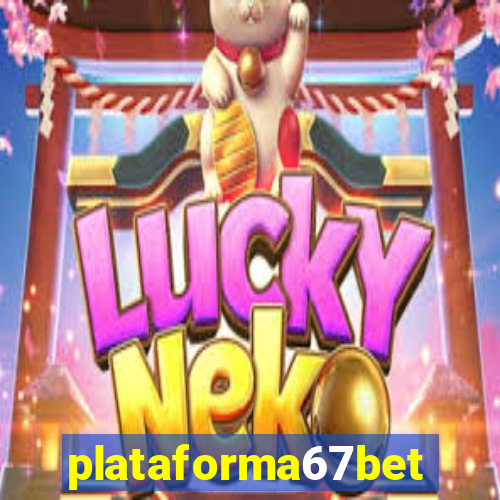 plataforma67bet.com