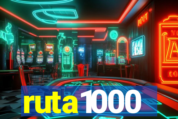 ruta1000