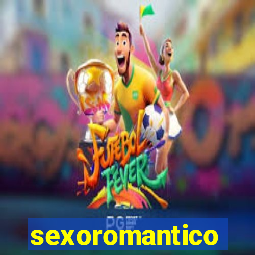 sexoromantico