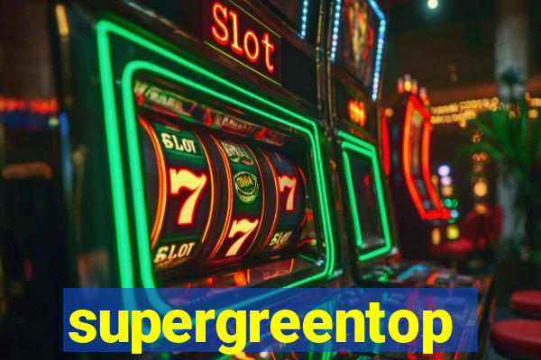 supergreentop