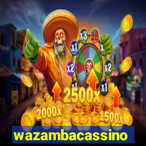 wazambacassino