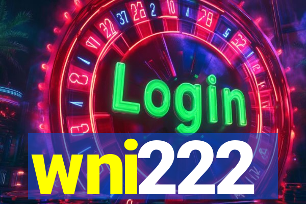 wni222