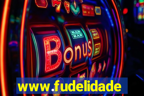 www.fudelidade