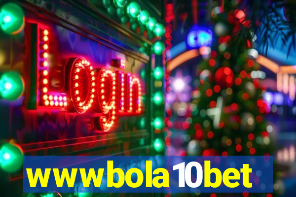 wwwbola10bet