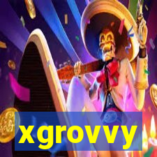 xgrovvy