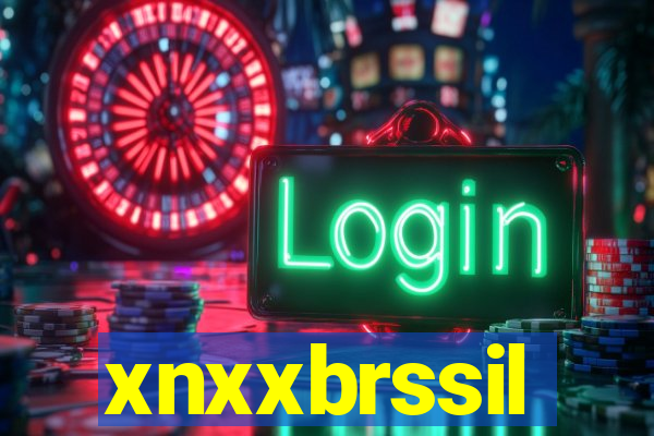 xnxxbrssil