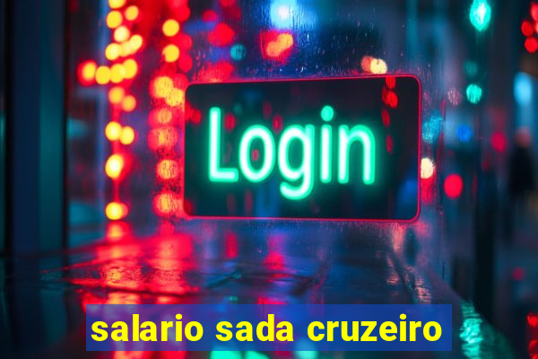 salario sada cruzeiro