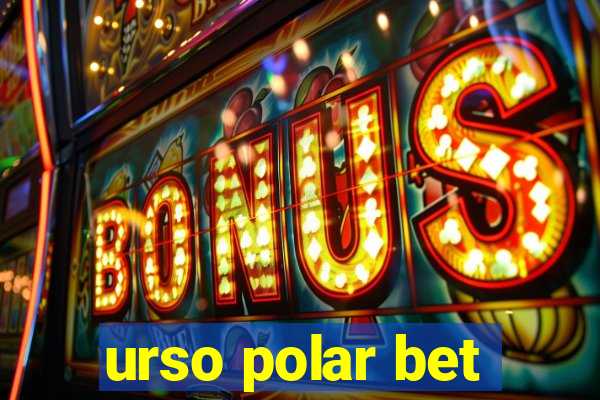 urso polar bet