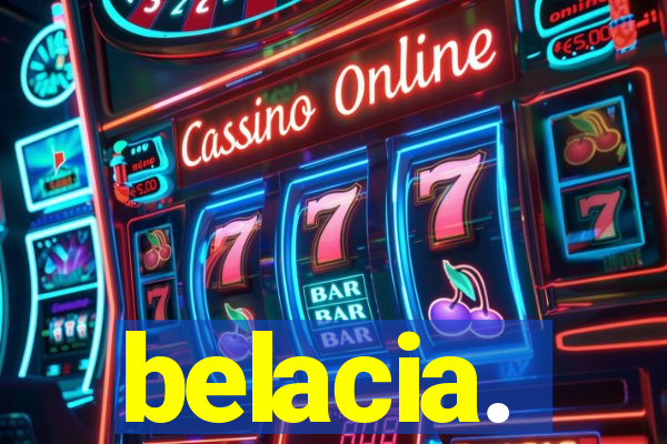 belacia.