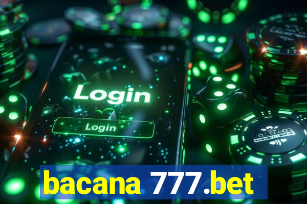 bacana 777.bet