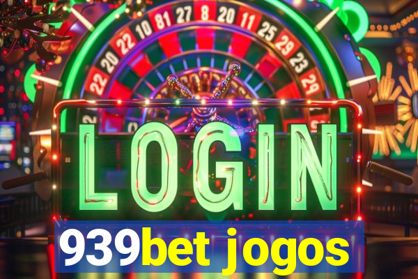 939bet jogos