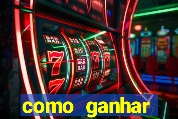 como ganhar dinheiro nos slots