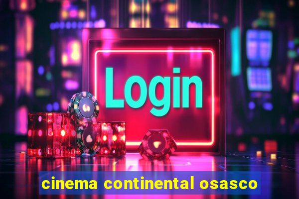 cinema continental osasco