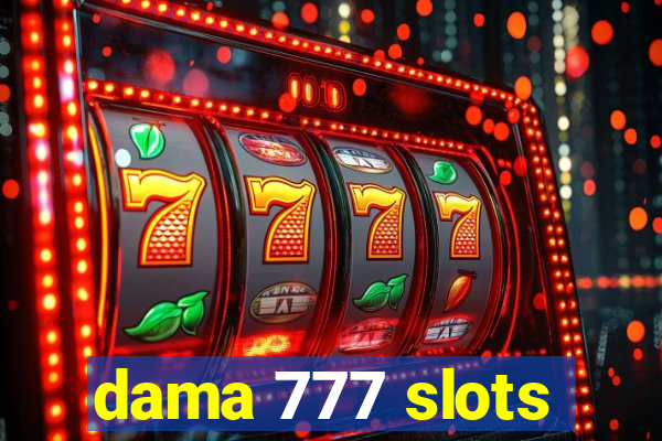 dama 777 slots