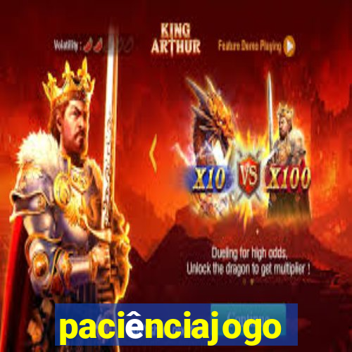 paciênciajogo